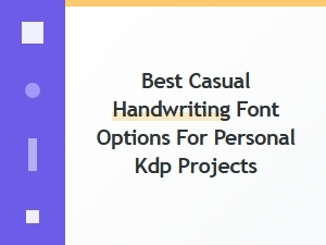 Our Favorite Casual Handwriting Fonts for Personal Kdp Covers