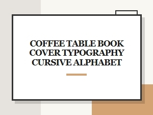 Curated Cursive Fonts for Elegant Coffee Table Books