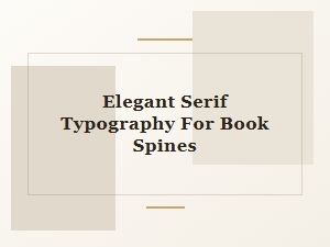 Elegant Serif Typography for Classic Book Spines