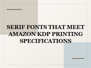 Serif Fonts for Amazon Kdp Classic Book Covers